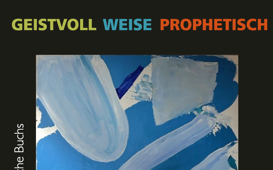 Geistvoll, weise, prophetisch